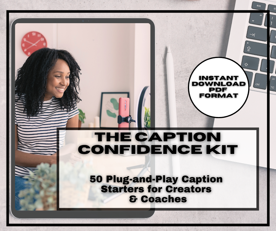 ✨ Caption Confidence Kit – 50 Plug-and-Play Caption Starters for Creators & Coaches